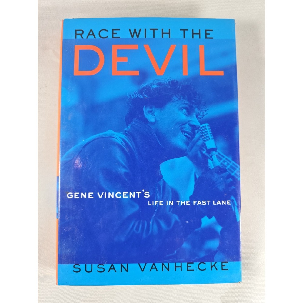 Race With The Devil Gene Vincent Biography Susan VanHecke Hardcover Rockabilly